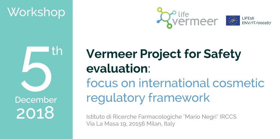 Workshop: Vermeer Project for Safety evaluation: focus on international cosmetic regulatory framework